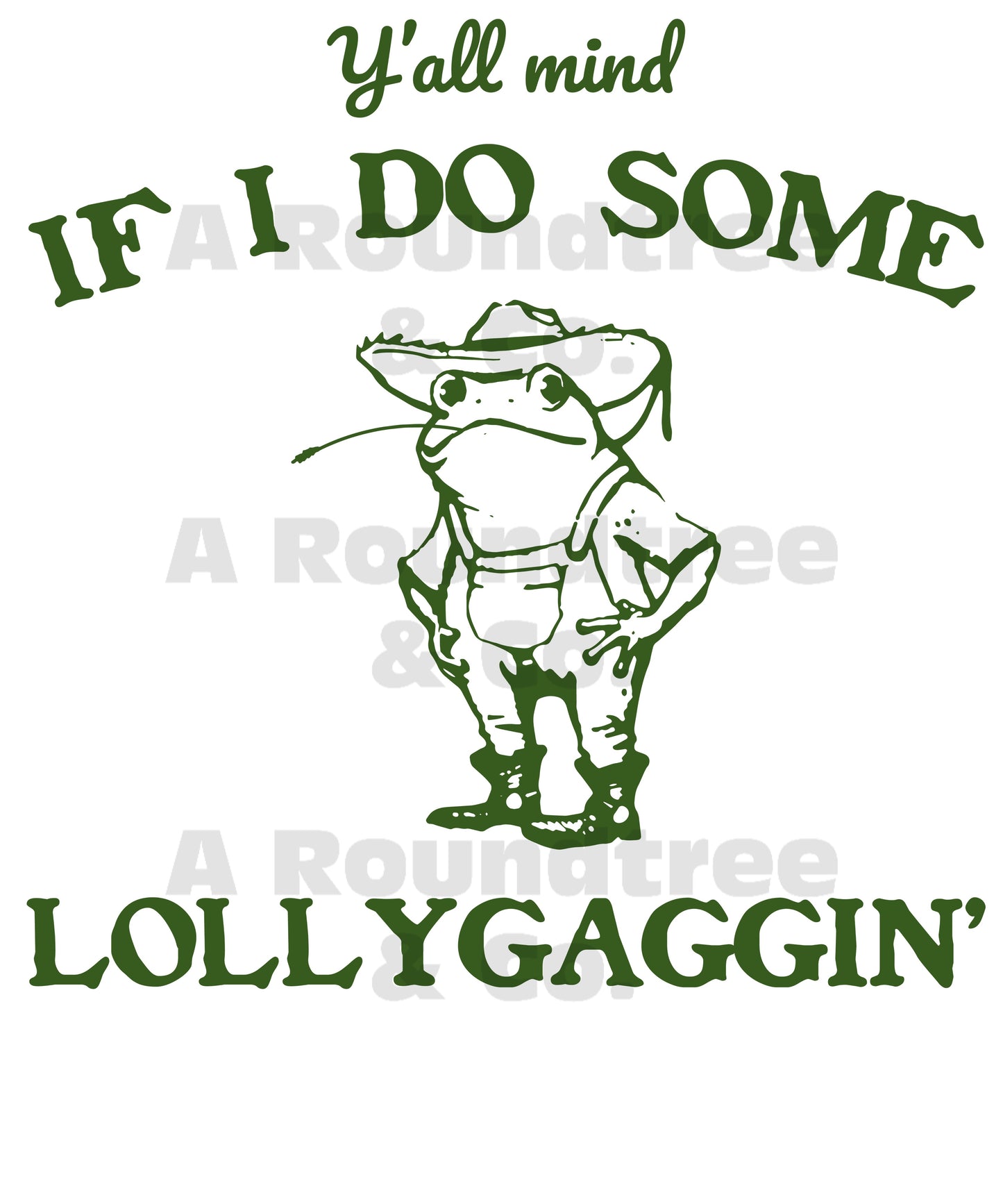 Lollygaggin