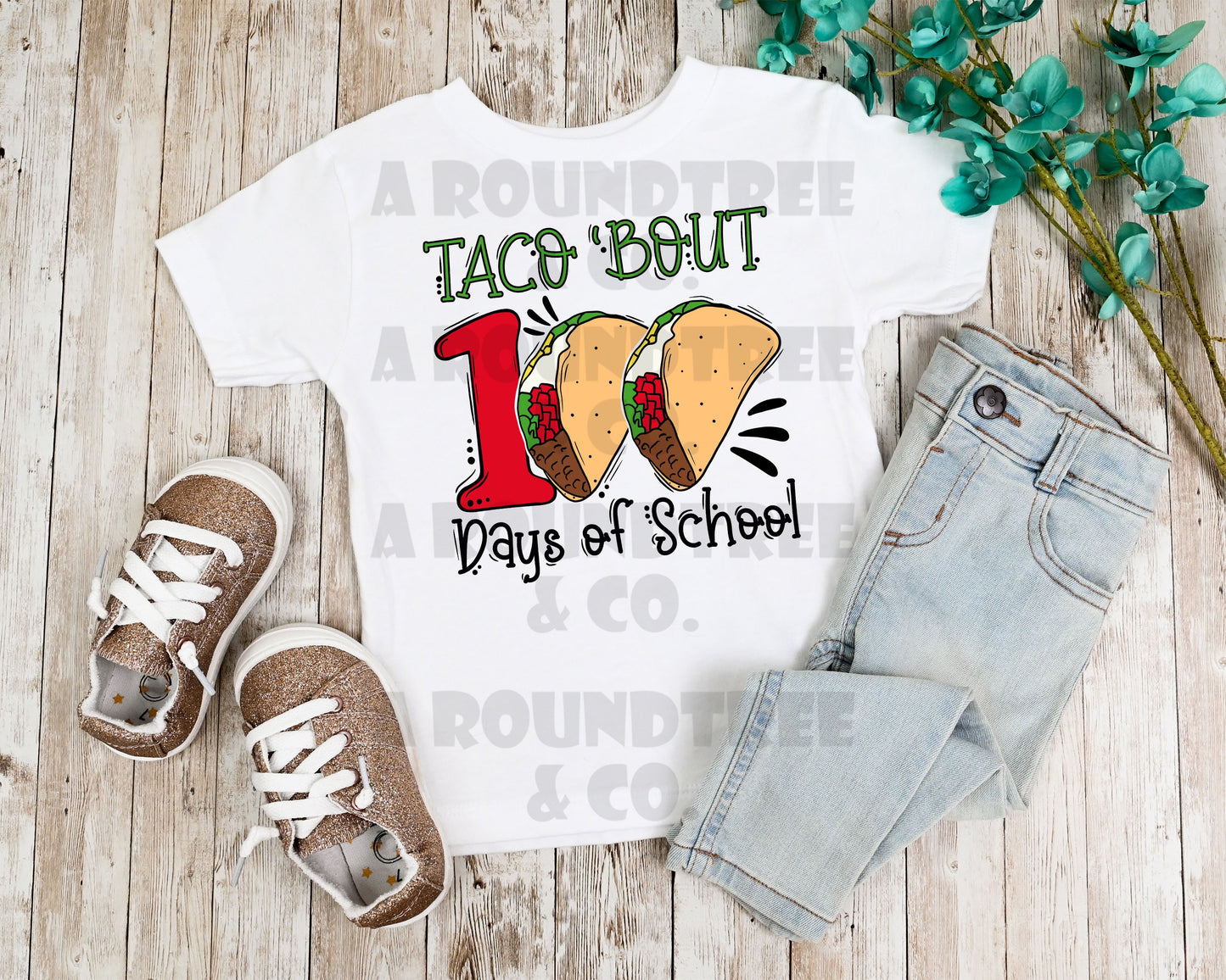 Taco Bout 100 Days