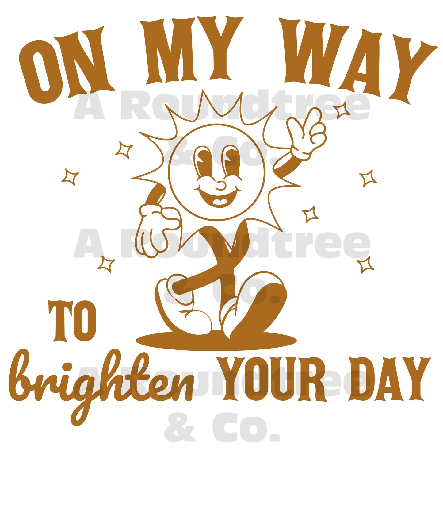 On My Way to Brighten Your Day