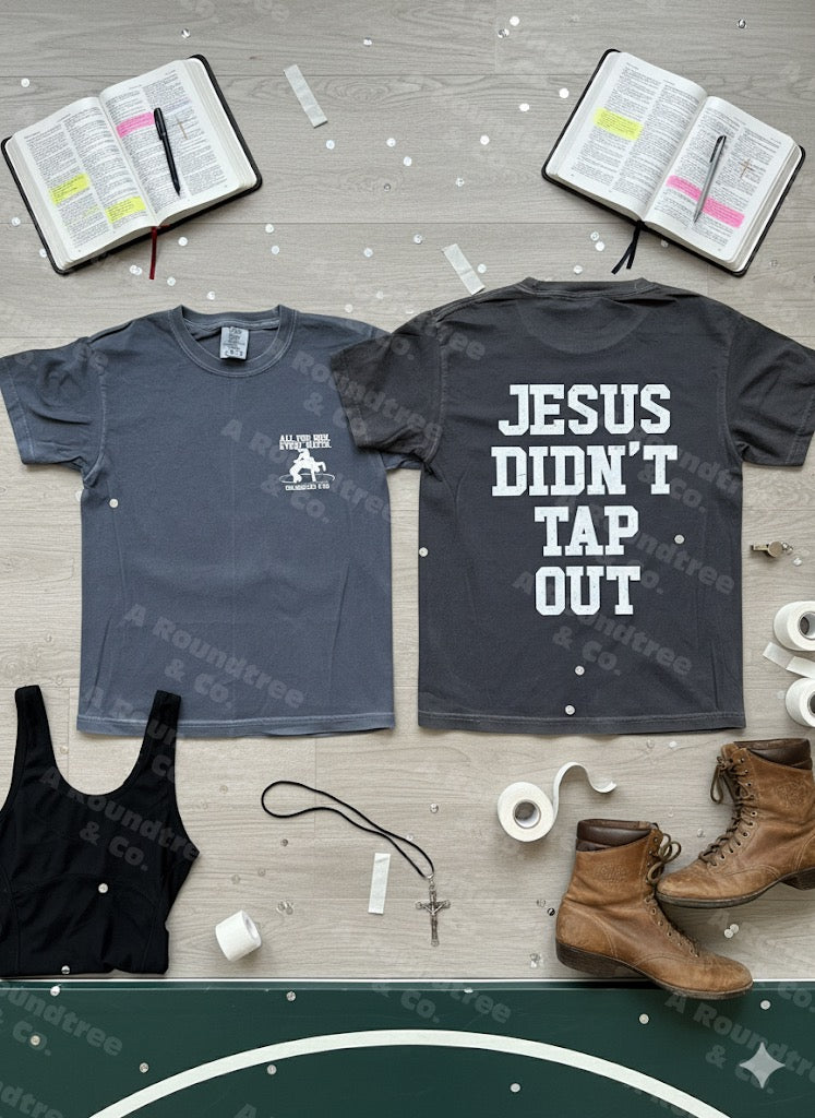 Jesus Didn’t Tap Out