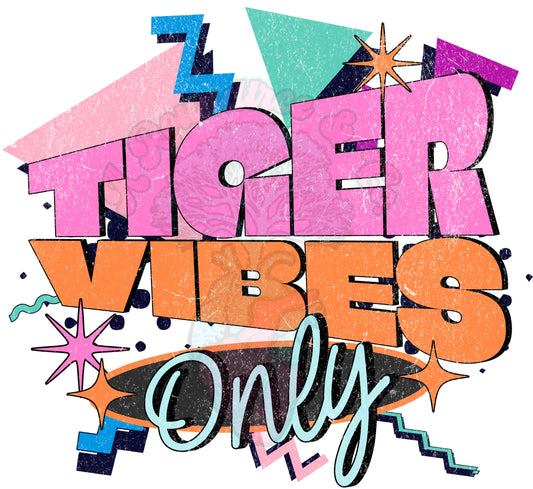 Tiger Vibes Only 90s
