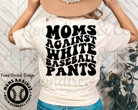 Moms Against White Baseball Pants