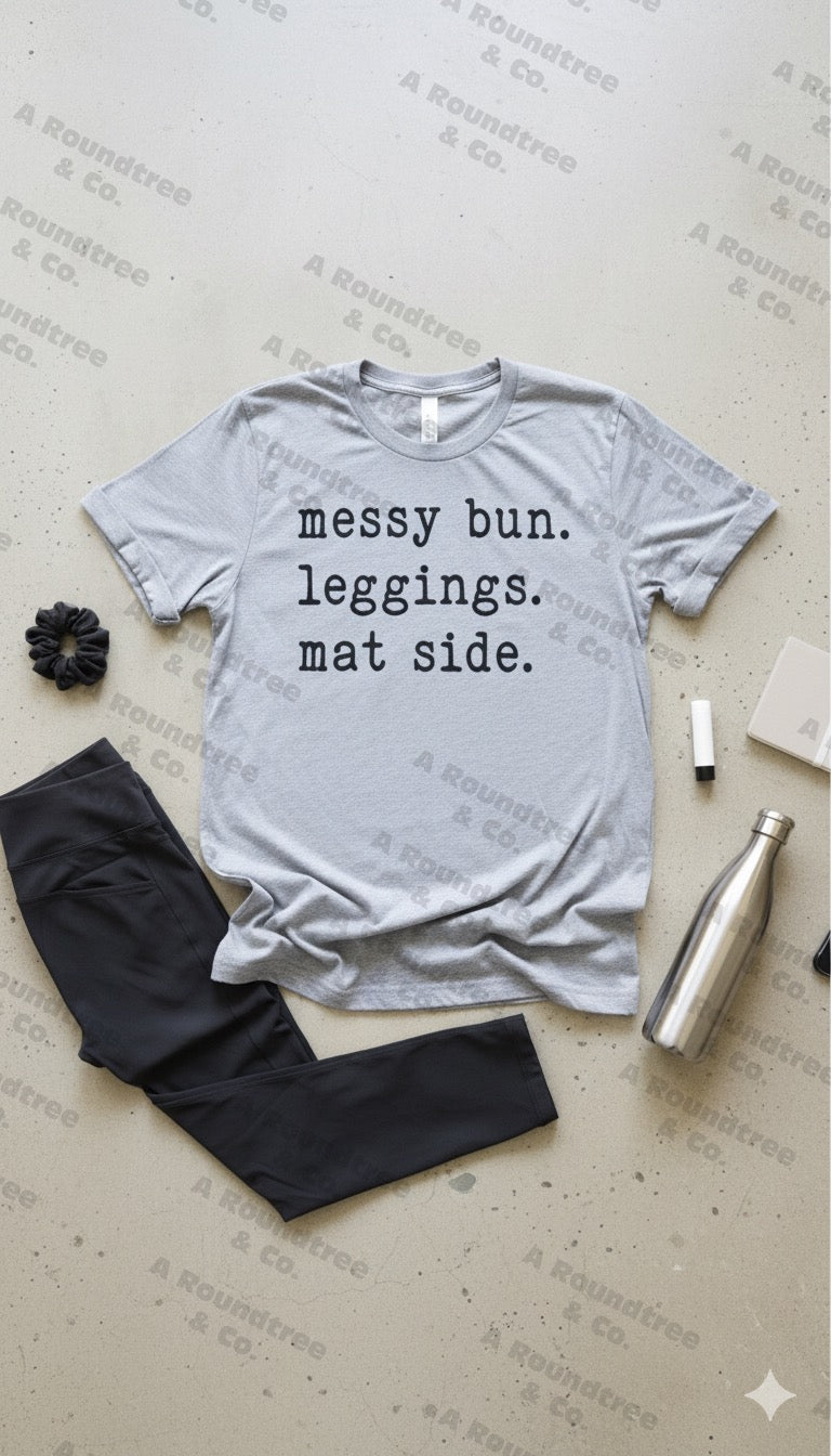 Messy Bun. Leggings. Matside.
