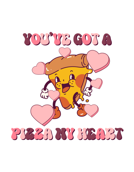 You Got a Pizza My Heart