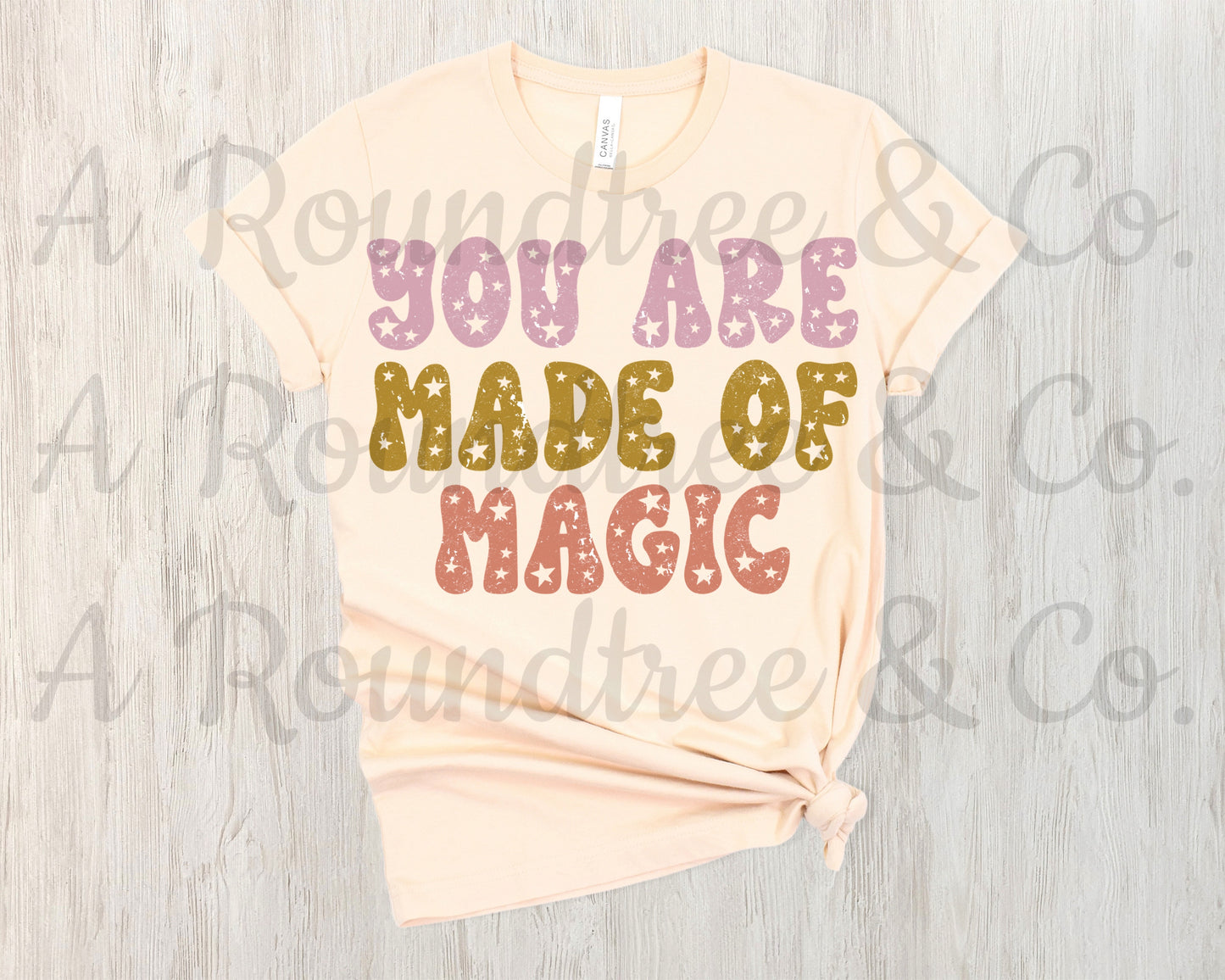 You Are Made of Magic
