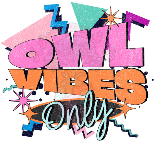 Owl Vibes Only 90s