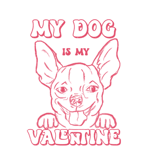 My Dog is My Valentine