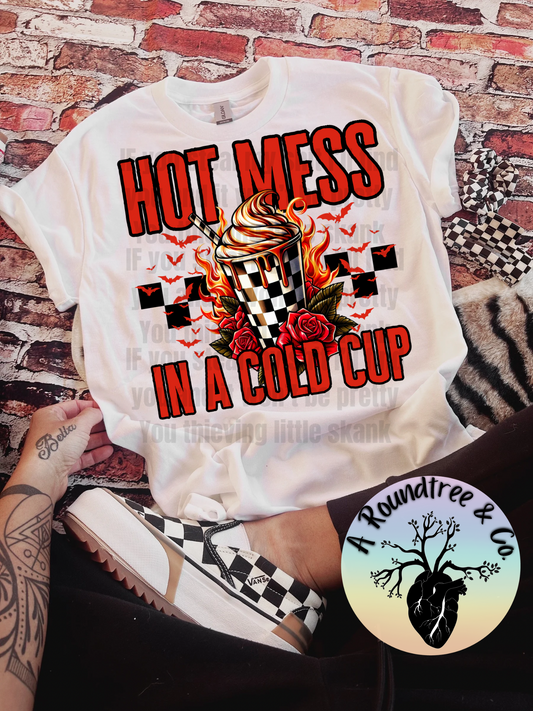 Hot mess in a cold cup