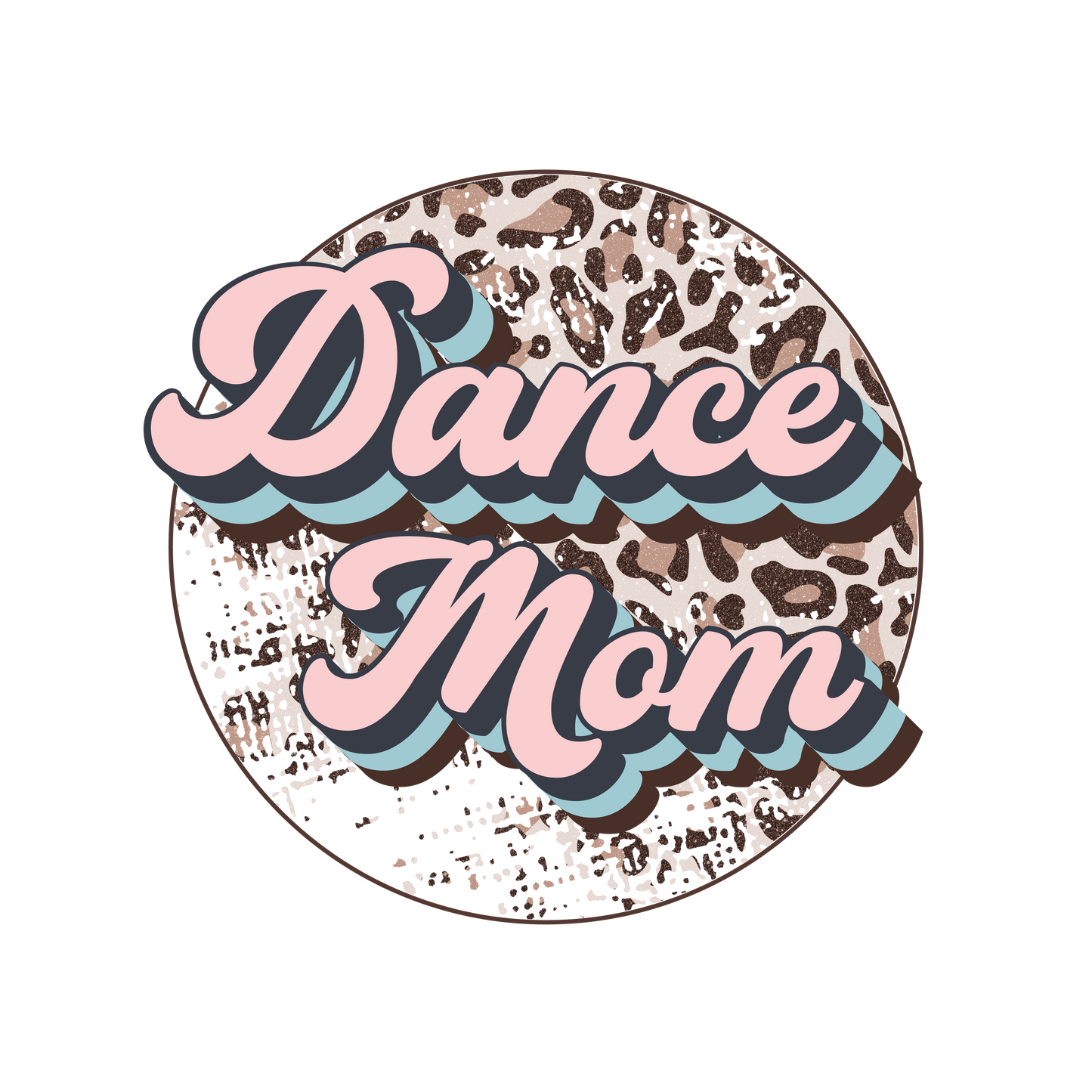 Dance Mom Pink and Turquoise Leopard